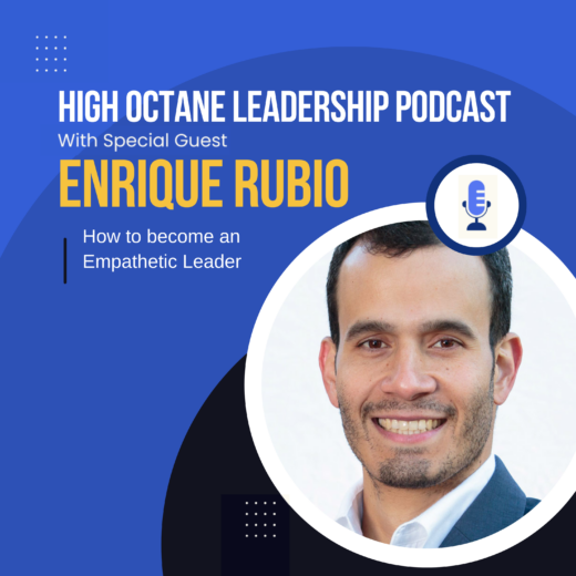 Enrique Rubio High Octane Leadership Podcast with Donald Thompson